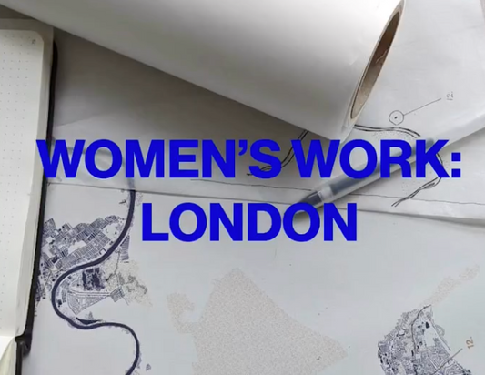 Women's Work: London